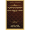 The Elements Of Homeopathic Theory, Practice, Materia Medica, Dosage And Pharmacy (1914)