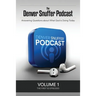 The Denver Snuffer Podcast Volume 1: 2018