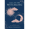 Call of the Witchling: Book One