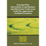 Assessing Policy Interventions in Agri-Business and Allied Sector Credit Versus Credit Plus Approach for Livelihood Promotion