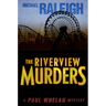 The Riverview Murders: A Paul Whelan Mystery