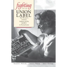 Fighting for the Union Label: The Women's Garment Industry and the ILGWU in Pennsylvania