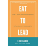 Eat to Lead