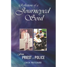 Reflections of a Journeyed Soul: From Priest to Police