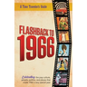 Flashback to 1966 - A Time Traveler's Guide: Perfect birthday or wedding anniversary gift for anyone born or married in 1966. For friends, parents or
