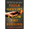 A Slow Fire Burning