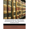 Monograph of the Fossil Mammalia of the Mesozoic Formations