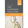 The Corporate Financiers: Williams, Modigliani, Miller, Coase, Williamson, Alchian, Demsetz, Jensen, Meckling