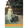 Wildflower: An Extraordinary Life and Mysterious Death in Africa