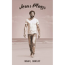 Jesus Plays