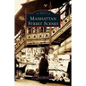 Manhattan Street Scenes