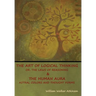 The Art of Logical Thinking; Or, The Laws of Reasoning & The Human Aura: Astral Colors and Thought Forms