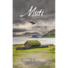 Muti: Part Twelve of the Late Bronze Age Stories