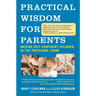 Practical Wisdom for Parents: Raising Self-Confident Children in the Preschool Years