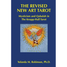 The Revised New Art Tarot: Mysticism and Qabalah in the Knapp - Hall Tarot