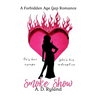 Smoke Show: A Forbidden Age Gap Romance
