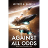 Against All Odds: Grimm's War, Book 1