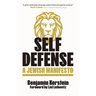 Self Defense: A Jewish Manifesto