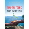 Empowering the Real You
