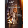 Sing Lullaby: Cosmos of the cradle