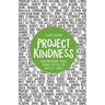 Project Kindness: Conversations about Doing Justice in Hostile Times