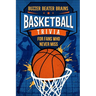 Buzzer Beater Brains: Basketball Trivia for Fans Who Never Miss