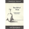 The Gift of Form: A Pocket Guide to Formal Poetry