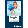 Remember Me?: Getting Your Home Based Business to Stand Out in an Over Marketed World
