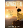 Awakened: How My Faith Saved Me