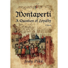 Montaperti: A Question of Loyalty