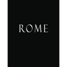 Rome: Black and White Decorative Book to Stack Together on Coffee Tables, Bookshelves and Interior Design - Add Bookish Char