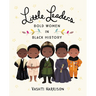 Little Leaders: Bold Women in Black History