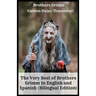 The Very Best of Brothers Grimm In English and Spanish (Bilingual Edition)
