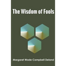 The Wisdom of Fools