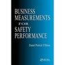 Business Measurements for Safety Performance