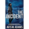 The Incident
