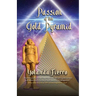 Passion of the Gold Pyramid