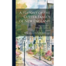 A History of the Cutter Family of New England: The Compilation of The Late Dr. Benjamin Cutter