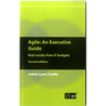 Agile An Executive Guide, second edition
