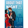 About That Night... (The Tennessee Charm Trilogy, #1)