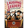 Laughing With Leaders: Plus Profiles and Leadership Lessons of Every U.S. President