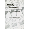 Unruly Examples: On the Rhetoric of Exemplarity