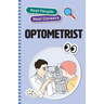 Optometrist: Real People, Real Careers