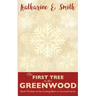 The First Tree in the Greenwood