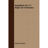 Symphony No 3 F Major for Orchestra