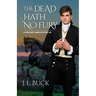 The Dead Hath No Fury