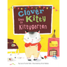 Clover Kitty Goes to Kittygarten