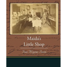 Maida's Little Shop