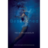 Beseeched