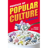 Profiles of Popular Culture: A Reader